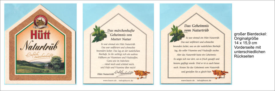 großer Bierdeckel: Originalgröße 14 x 15,9 cm Vorderseite mit unterschiedlichen Rückseiten