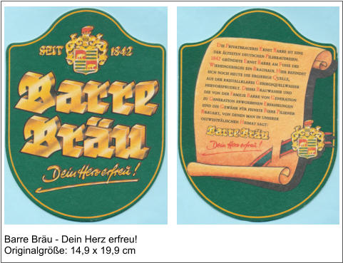 Barre Bräu - Dein Herz erfreu! Originalgröße: 14,9 x 19,9 cm