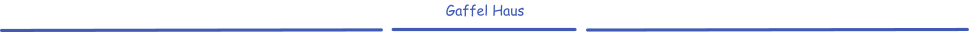 Gaffel Haus