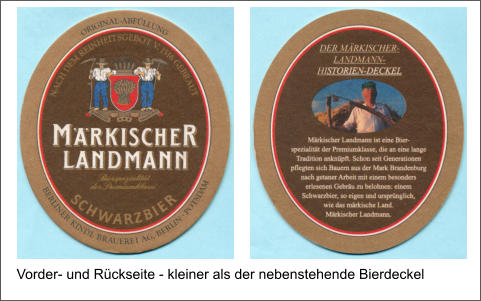 Vorder- und Rückseite - kleiner als der nebenstehende Bierdeckel